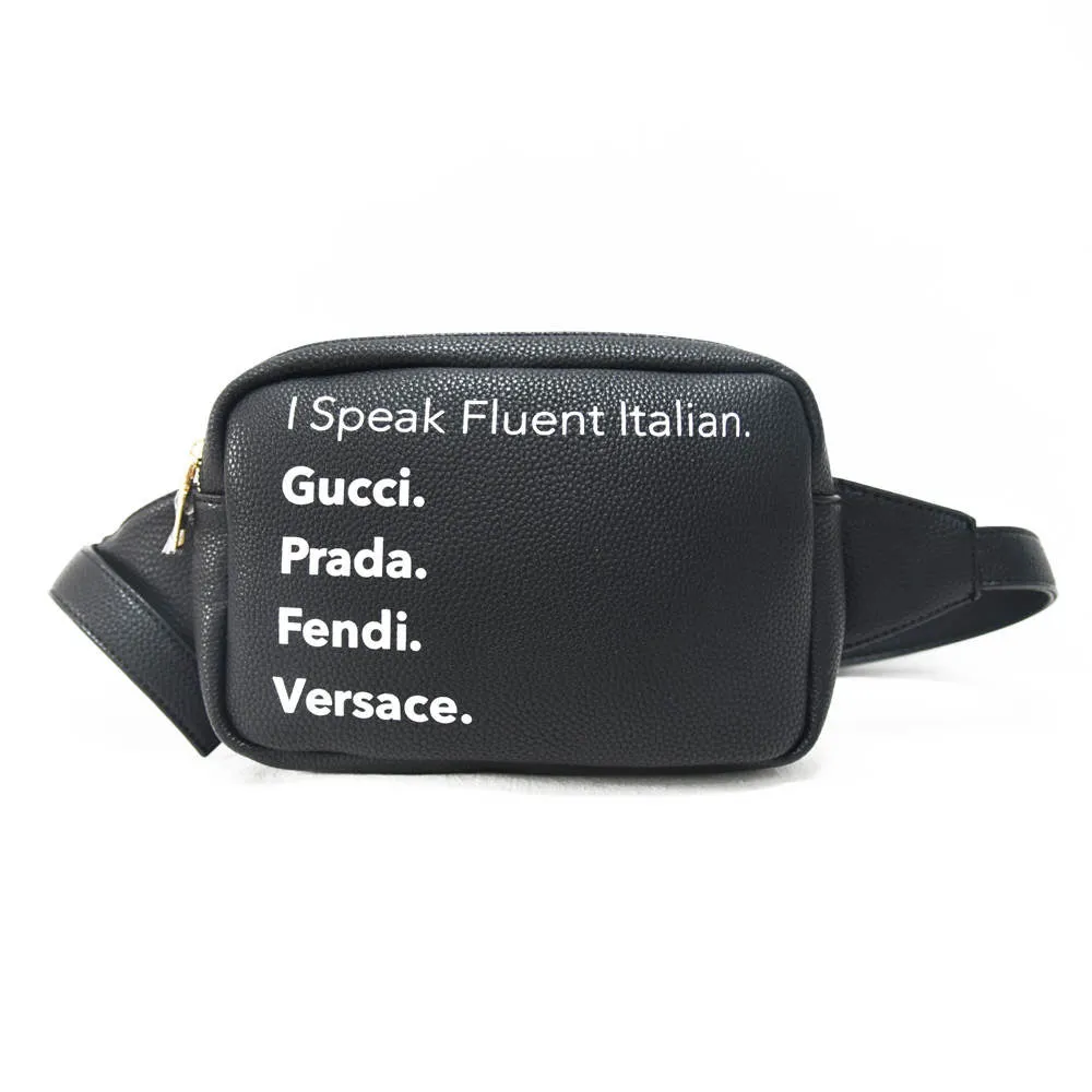 I Speak Fluent Italian Vegan Leather Fanny Waist Pack - Assorted Colors