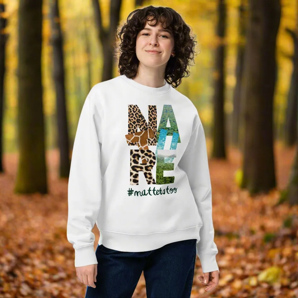 Vegan Organic Cotton Sweatshirt – “Nature Matters Too”